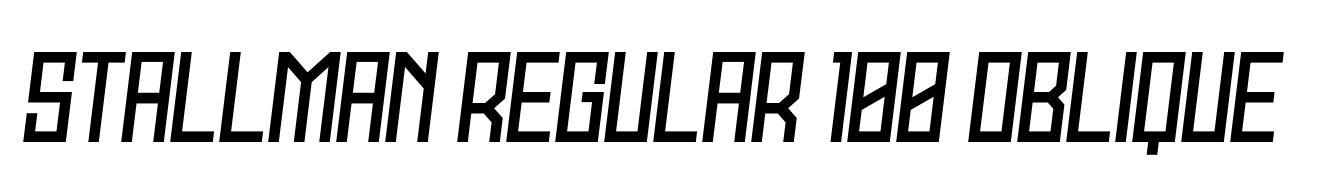 Stallman Regular 100 Oblique